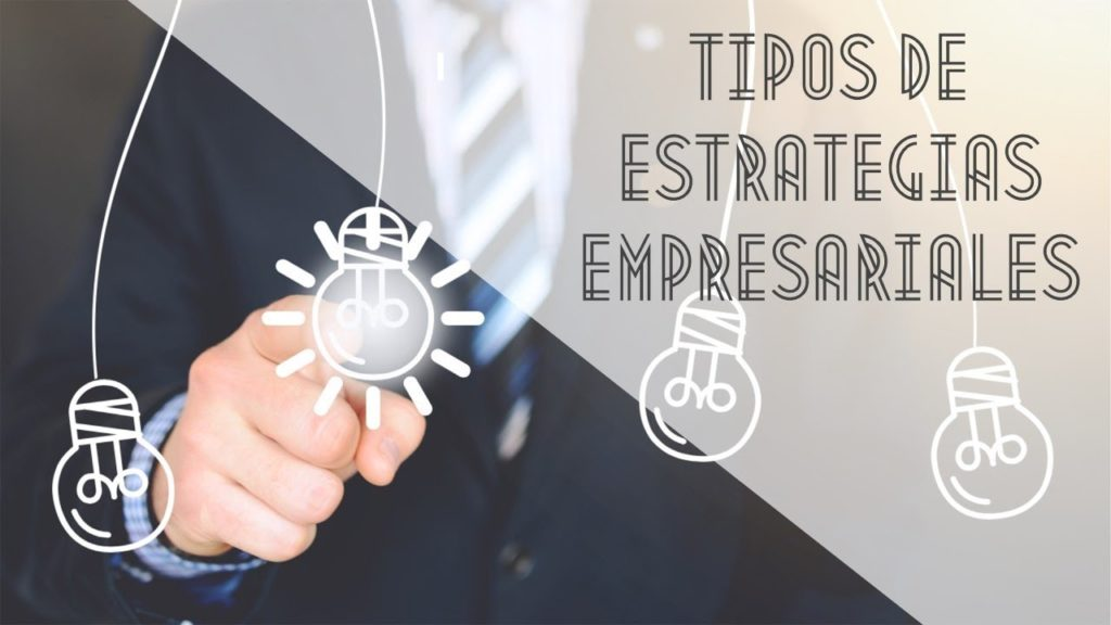 Tipos-de-estrategias-empresariales-mas-efectivas.png