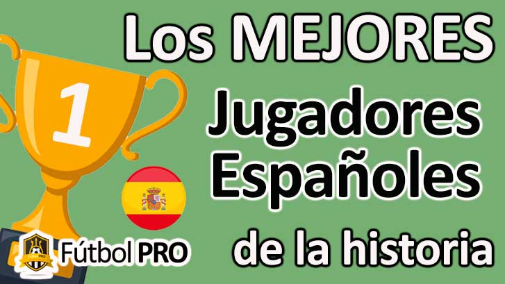 Los-10-Mejores-Futbolistas-Espanoles-de-la-Historia-por-Joao.png