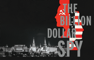 Billion Dollar Spy